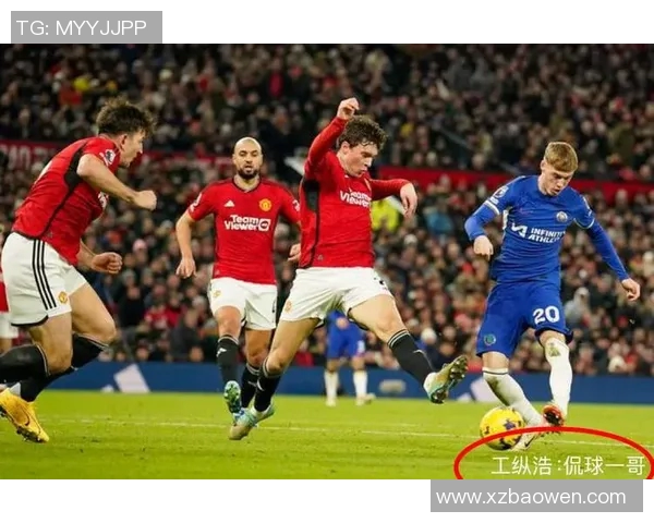 2019年曼联与切尔西对决前瞻分析及比赛结果预测